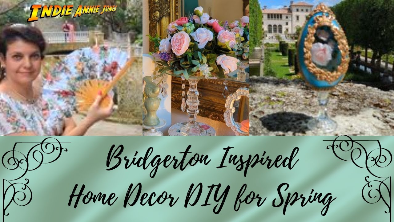 High End Shabby Chic / Bridgerton Inspired Spring DIY and Home Decor - Light Academia -