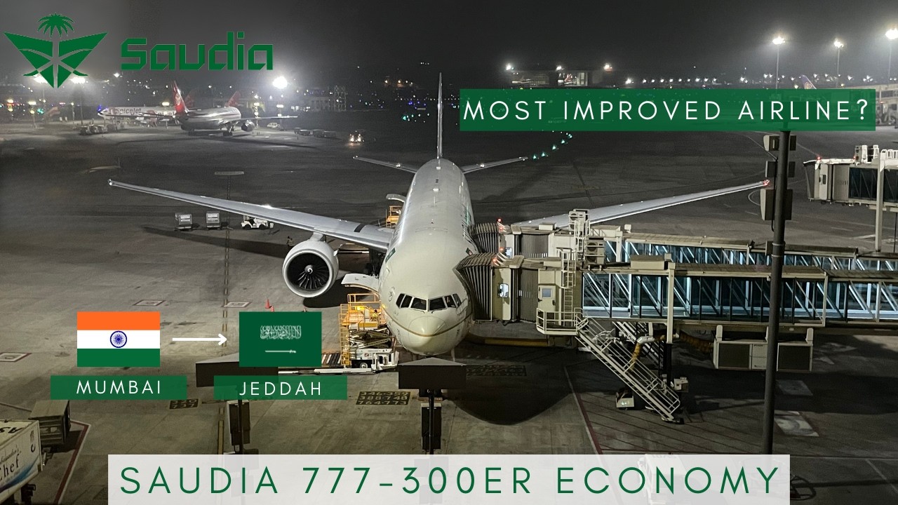 SAUDIA ECONOMY REVIEW | MUMBAI - JEDDAH | 777-300ER