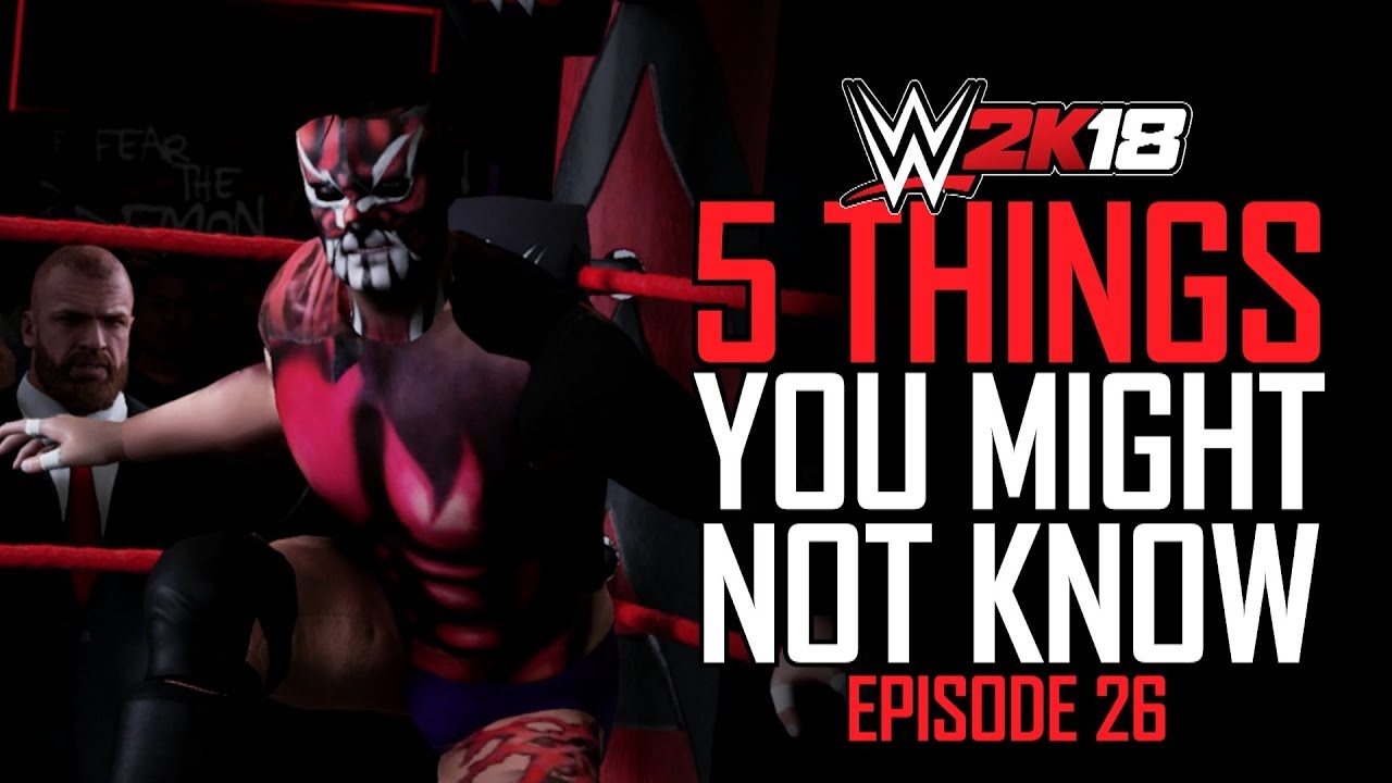 WWE 2K18 - 5 Things You MIGHT Not Know! #26 (Best Weapon, Extra MAGIC, Unique Animations & More)