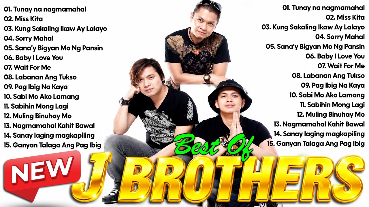 J Brothers Nonstop Playlist 🎶 OPM Tagalog Love Songs 2026 &ndash; Best Songs Of J Brothers #jbrothers