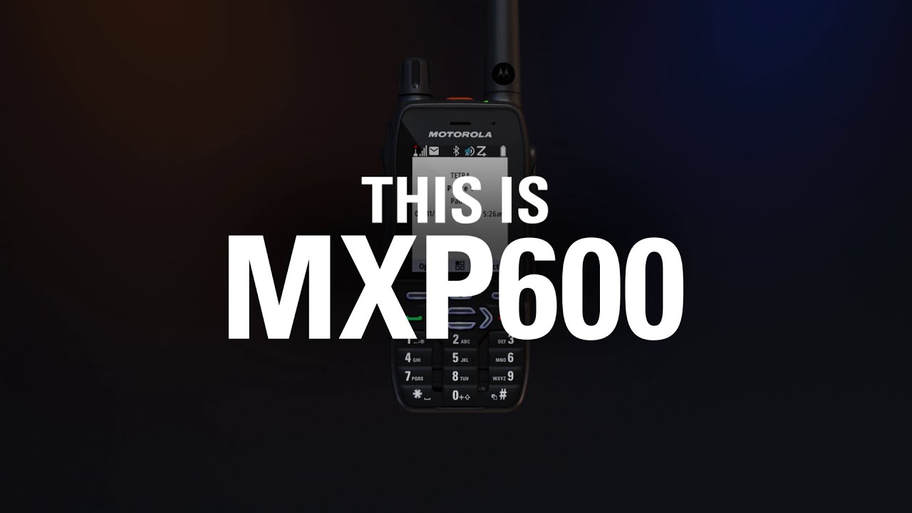 Introducing the Next Generation MXP600 TETRA Radio