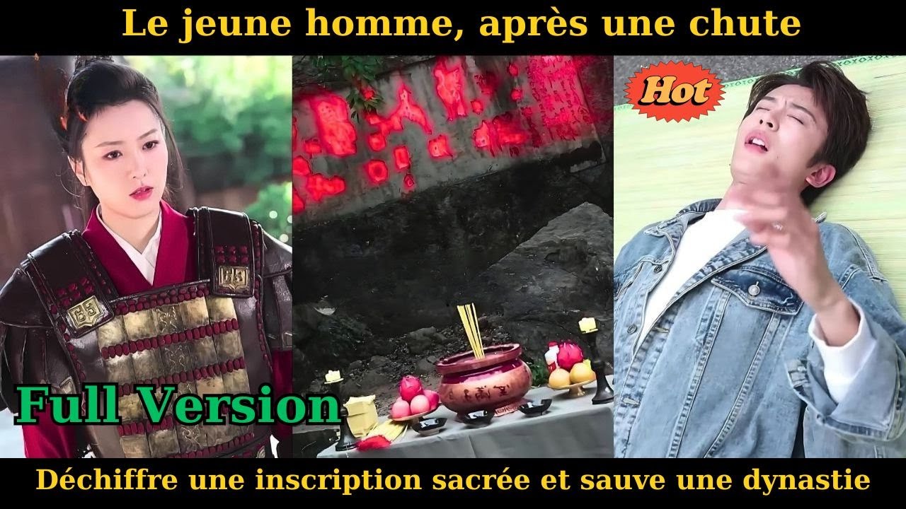 Le jeune homme, après une chute, déchiffre une inscription sacrée et sauve une dynastie #drama