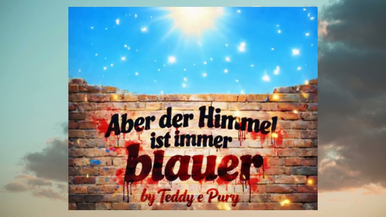 Aber der Himmel ist immer blauer by Teddy e Pury