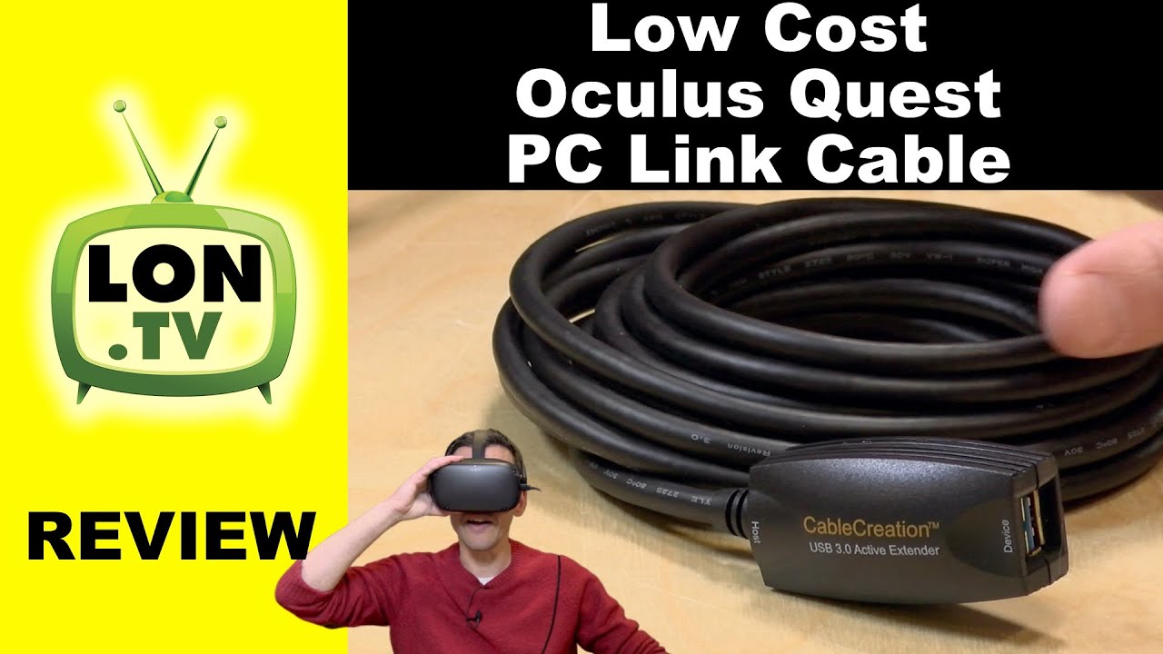 Low Cost Oculus Quest PC Link Cable Solution - CableCreation USB 3.0 Active Extender Review