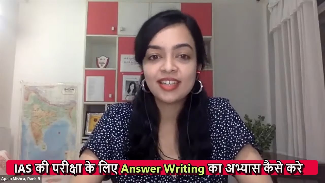 Mains में कैसे लिखें बेहतर Answer || Answer Writing Strategy shared by UPSC Topper Dr. Apala Mishra