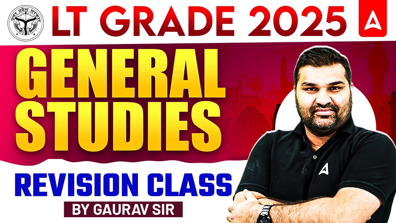 UP LT Grade GS Classes 2025 | LT Grade GS Revision | LT Grade GS Previous Year Questions Gaurav Sir