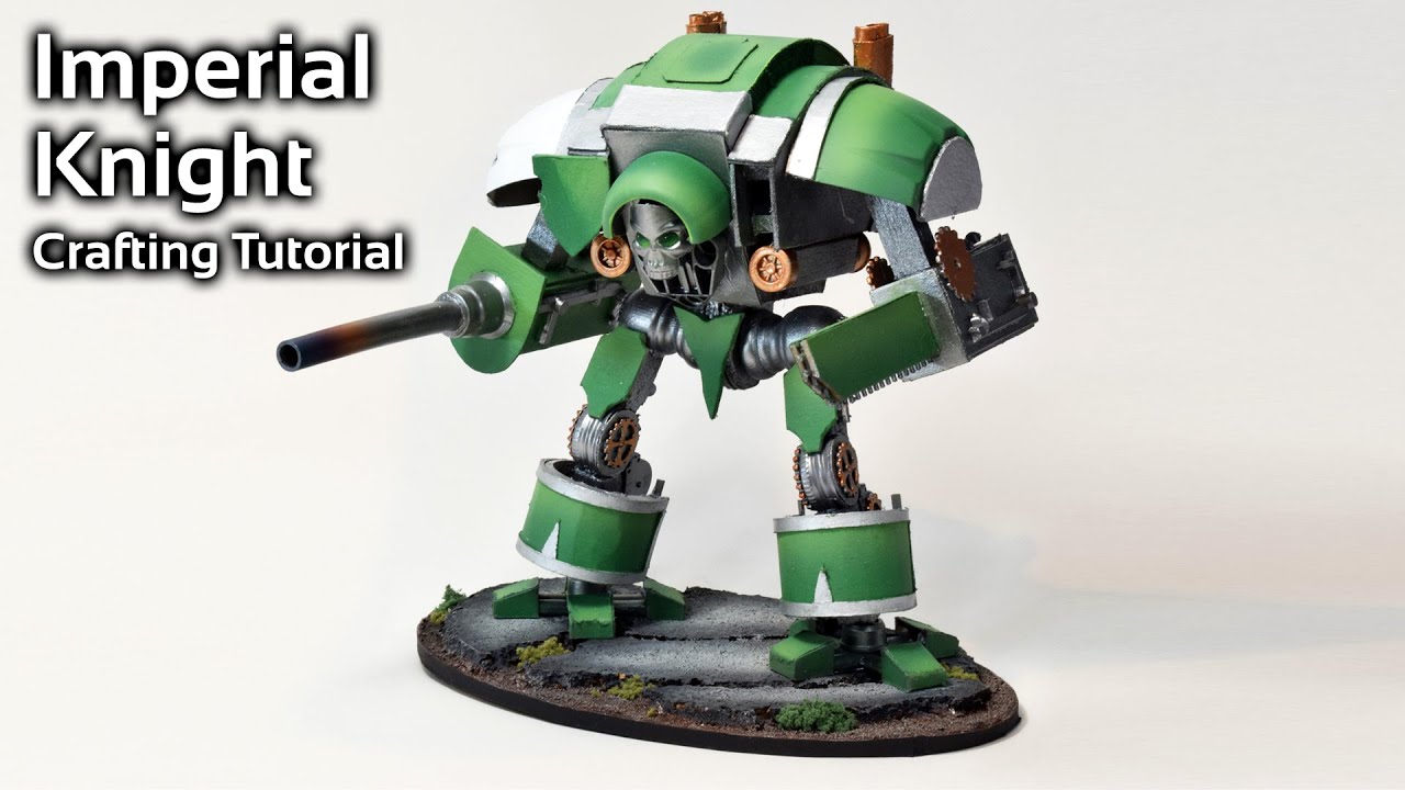 Scratch-Building an Imperial Knight Proxy for Poorhammer 40k