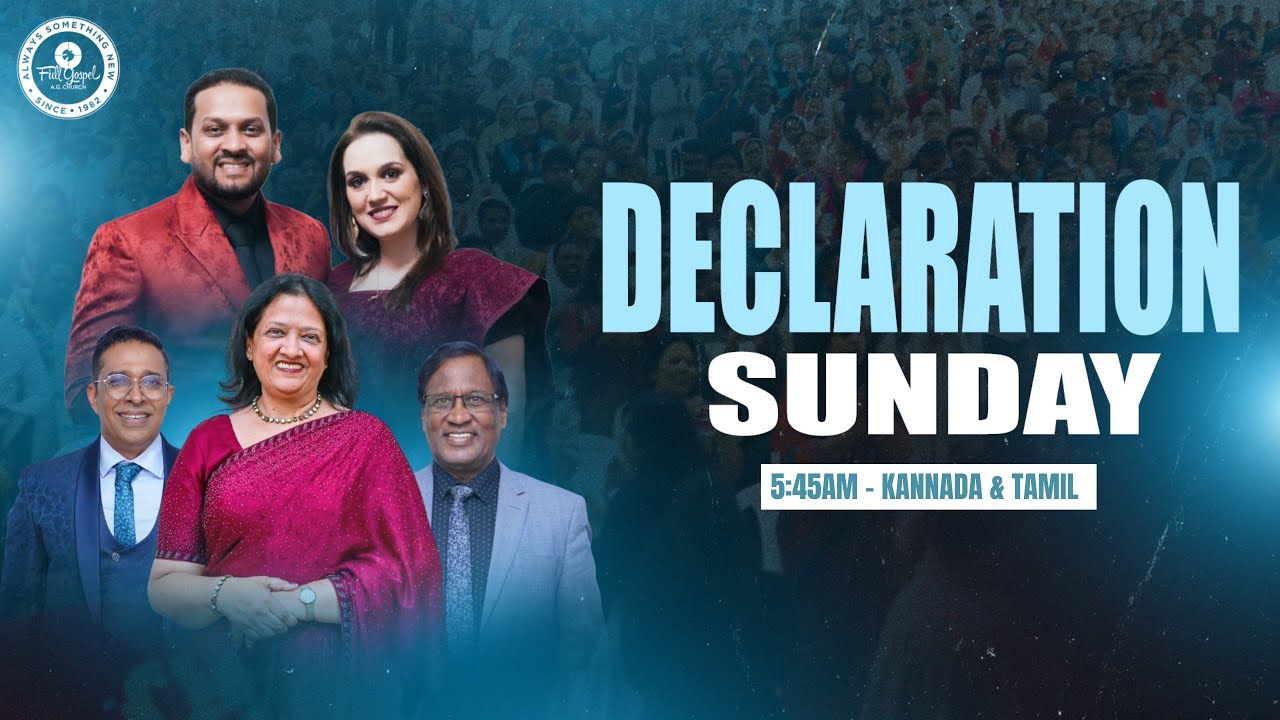 🔴🅻🅸🆅🅴 Declaration Sunday Service | 0545am - Kannada | Rev. Sammy Thangiah | Rev. Prakash | FGAG