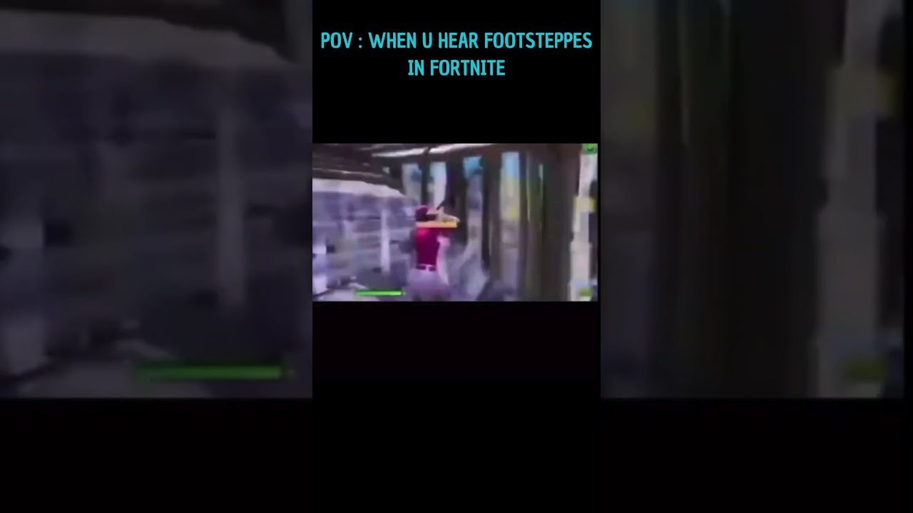That Moment When You Hear Footsteps in Fortnite 📍💨 #Gaming #FortniteBR #POV