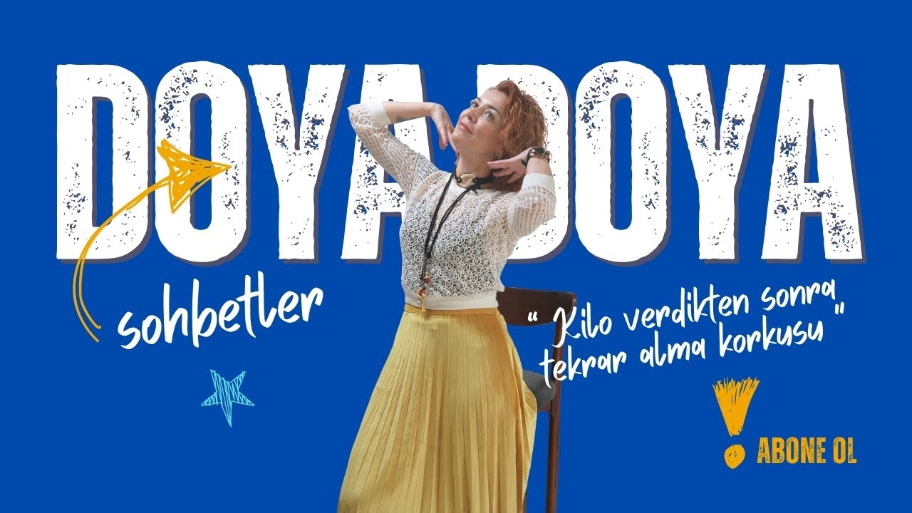 Kilo Verdikten Sonra Tekrar Alma Korkusu - Doya Doya Sohbetler