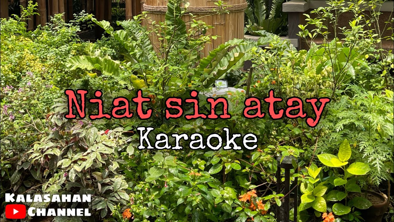 Niat Sin Atay | KARAOKE