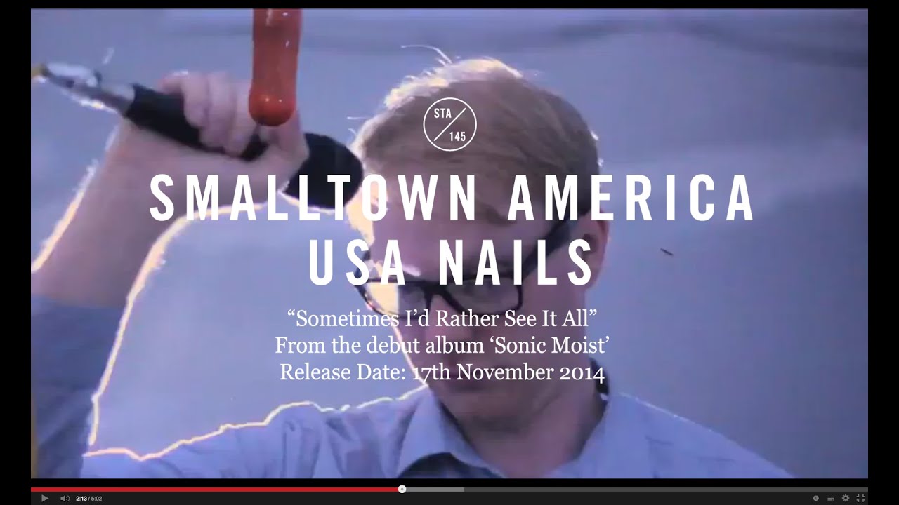 USA Nails - Sometimes I'd Rather See It All