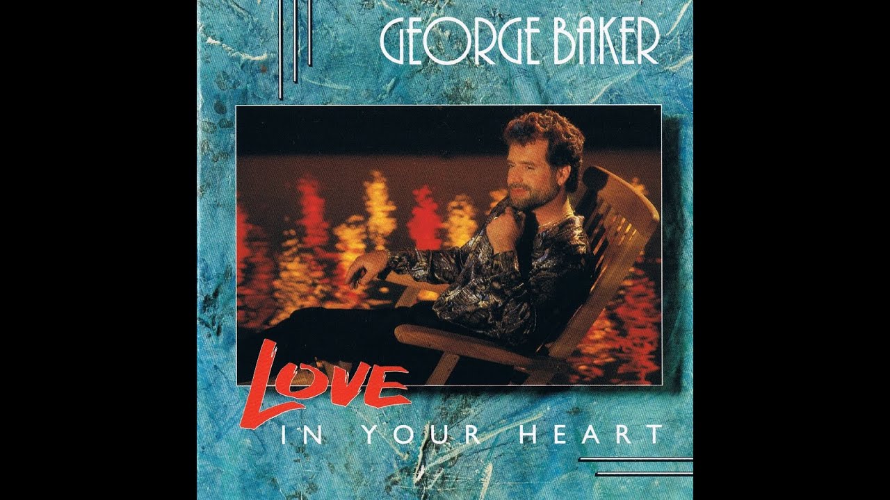 George Baker - It's allright (CD Love in your heart)[1991]