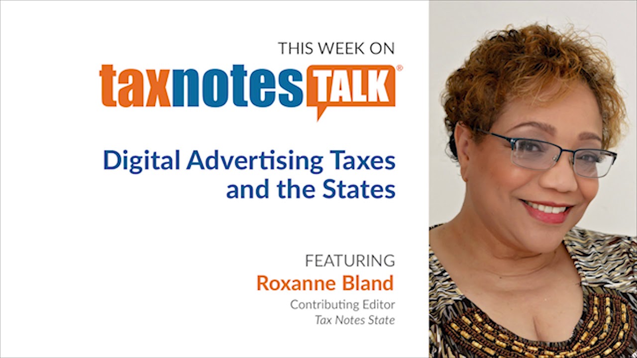 Digital Advertising Taxes and the States (Audio Only)
