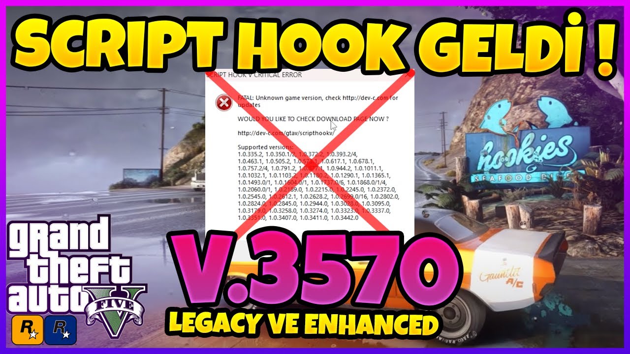 G&Uuml;NCELLEME GELDİ ! v3570 SCRIPT HOOK KOLAY KURULUM SCRIPT HOOK GUNCELLEME SCRIPTHOOK CRITICAL ERROR