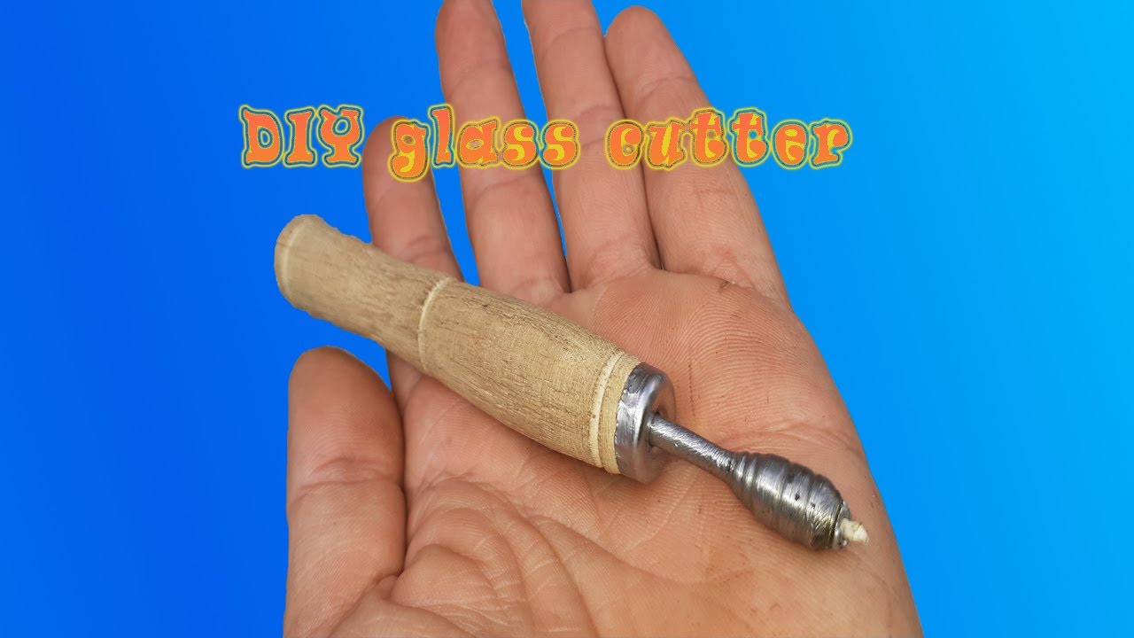 كيف تصنع قاطع زجاج بادوات بسيطة DIY glass cutter at home with  simple tools
