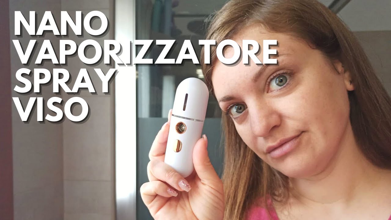 Nano vaporizzatore spray viso | Recensione completa