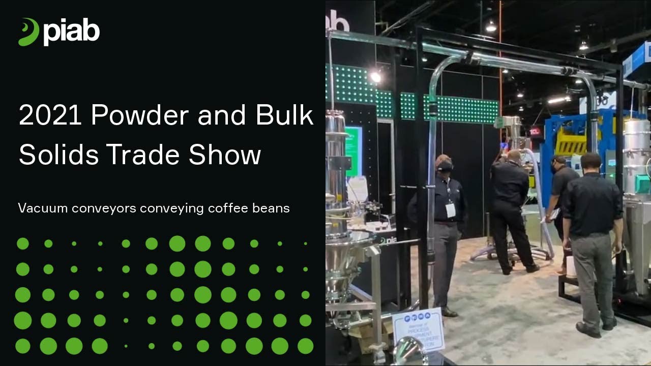 Piab Vacuum Conveyors at 2021 Powder and Bulk Solids trade show