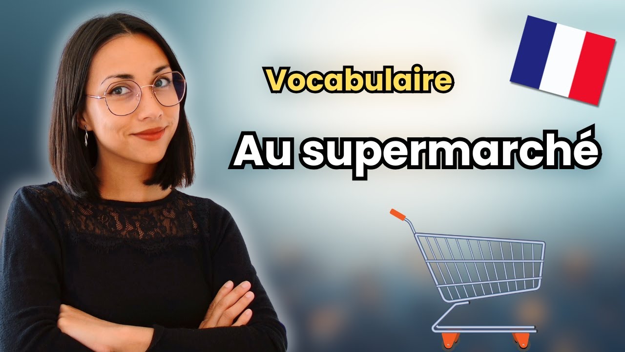 20 Phrases et expressions utiles au supermarché en France | Vocabulaire français | French vocabulary
