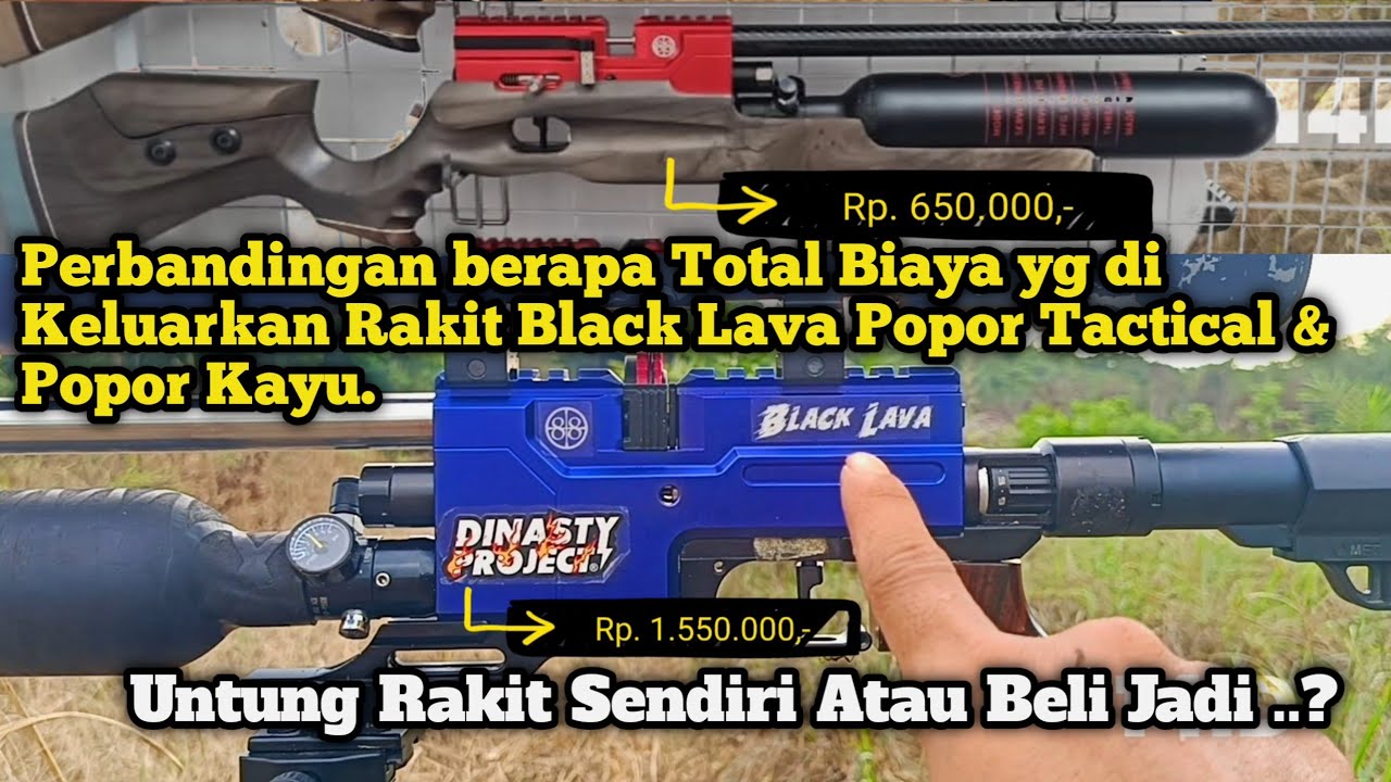 Total Biaya Rakit Chamber BLACK LAVA Popor Kayu dan Tactical berapa keseluruhan biaya..?