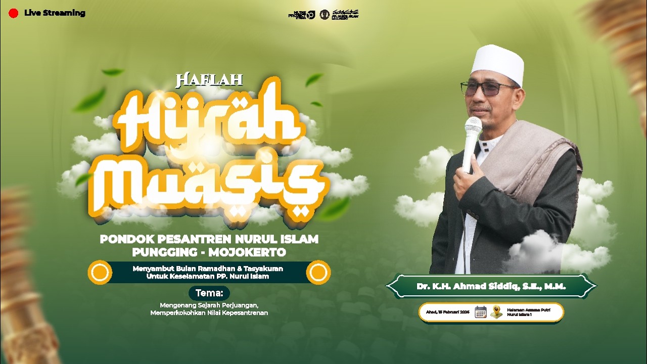 🔴LIVE  Peringatan Haflah Hijrah Muasis | PP. Nurul Islam 1  [Ahad, 15 Februari 2026]