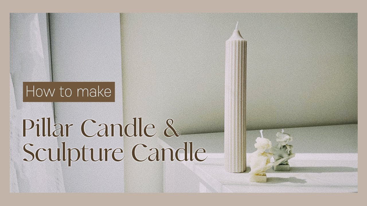 🕯 Candle making l pillar candle & sculpture candle