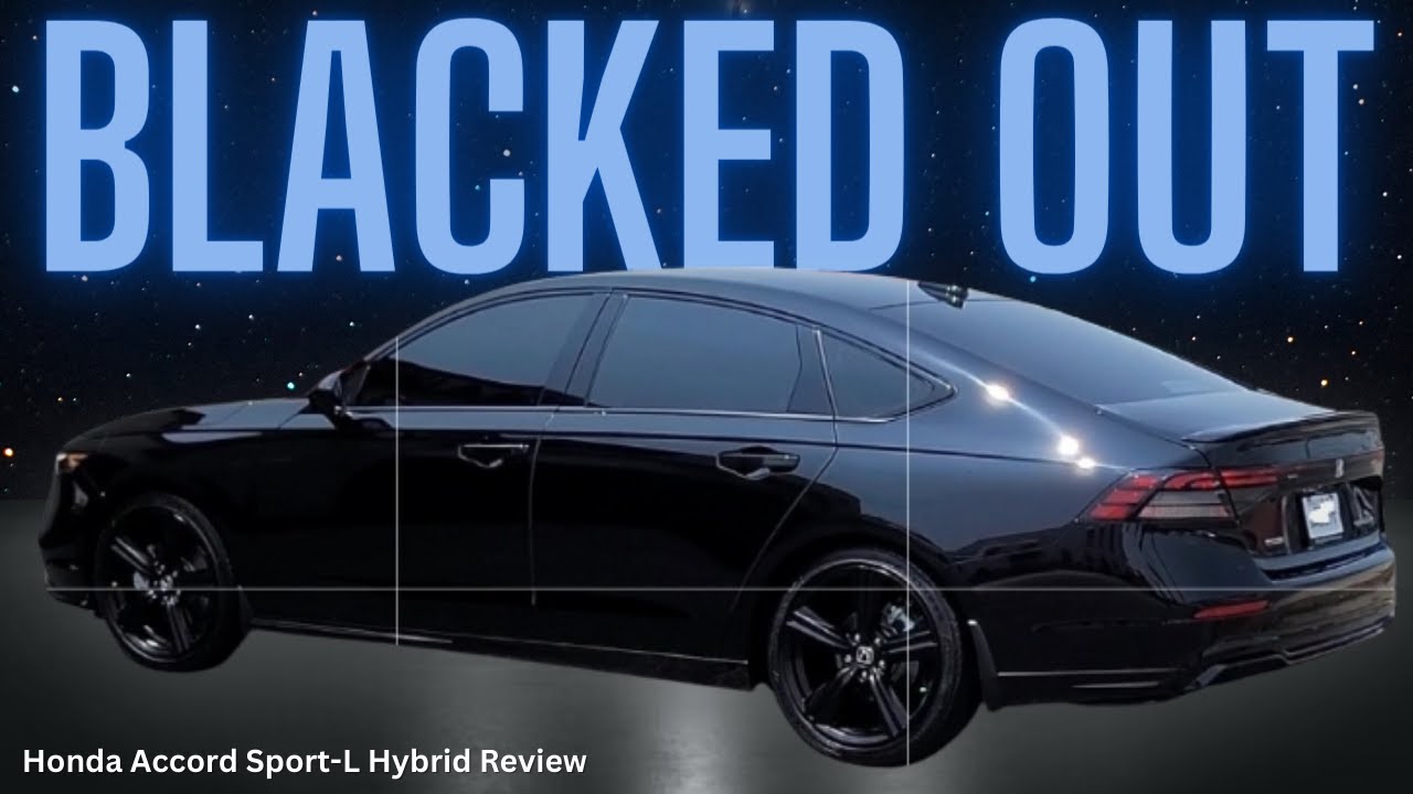 2023 HONDA ACCORD SPORT-L HYBRID AT NIGHT...BLACKED OUT!