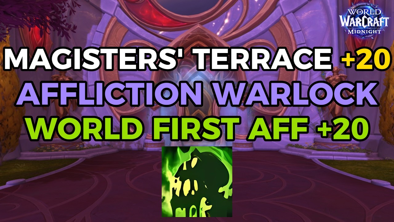 Magisters' Terrace +20 | Soul Harverster Affliction Warlock (Midnight Season 1)