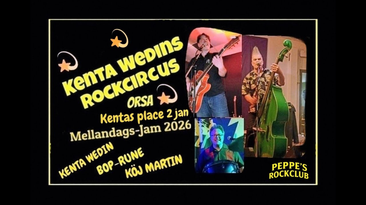 Kenta Wedins Rockcircus - Rock, Rock'n Roll / Kentas place Orsa 2026