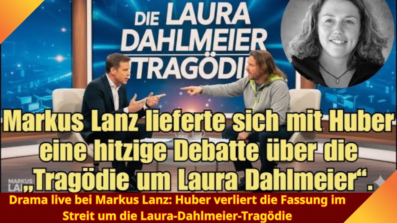 „Drama live bei Markus Lanz: Huber verliert die Fassung im Streit um die Laura-Dahlmeier-Tragödie“