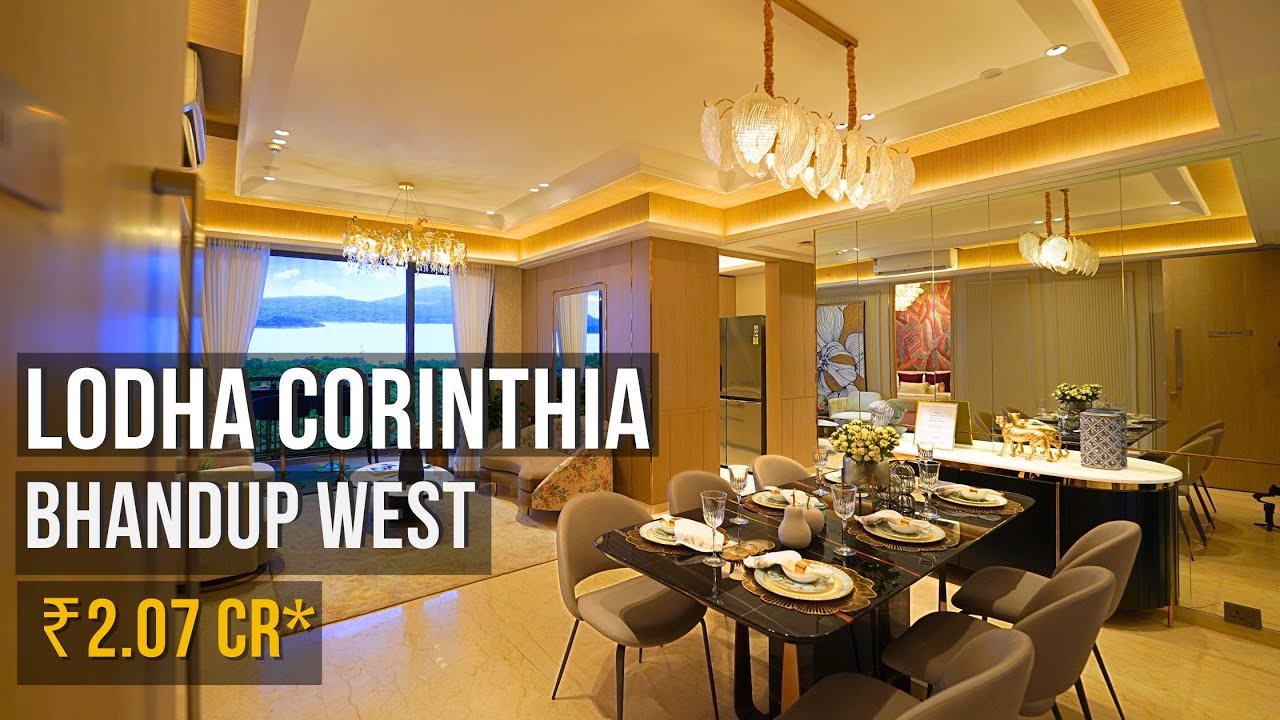 Lodha Corinthia luxurious 2 & 3 bhk homes at bhandup Mumbai | Powai lake views | Sample flat tour