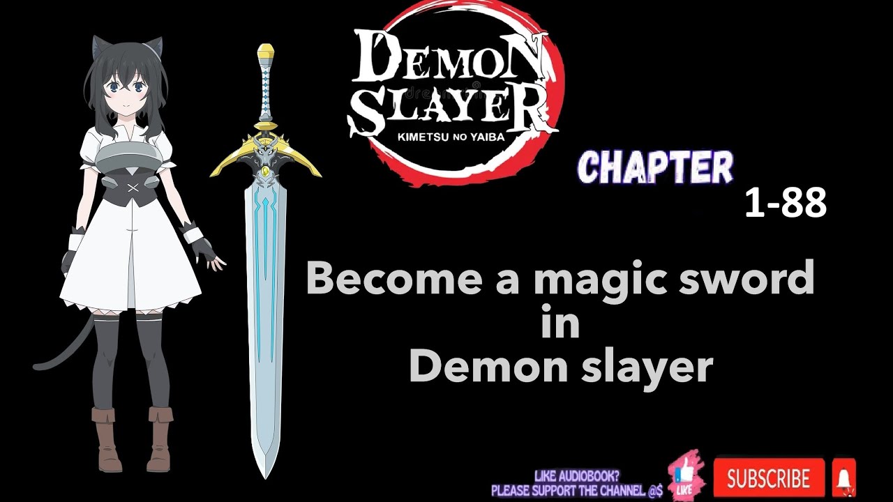 Starting from Demon Slayer, Becoming the Strongest Demon Blade! 1-88