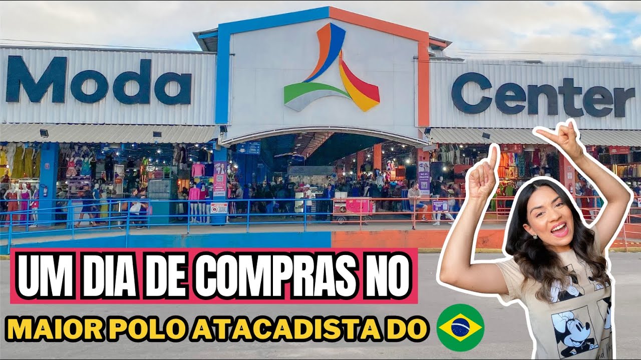 O Maior Centro Atacadista do Brasil. Conheça o Moda Center Santa Cruz!