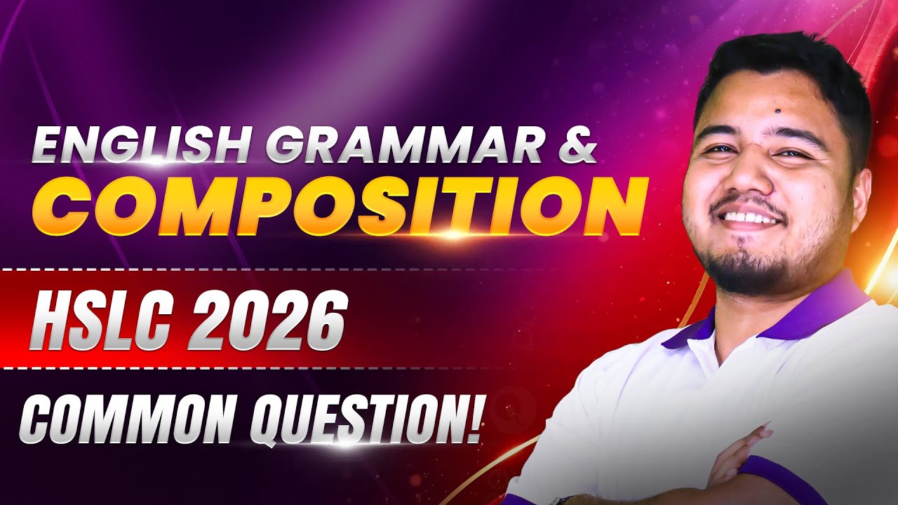 ENGLISH GRAMMAR COMMON QUESTIONS:  FOR HSLC 2026 (CLASS 10)|Bijit Sir #asseb #hslc