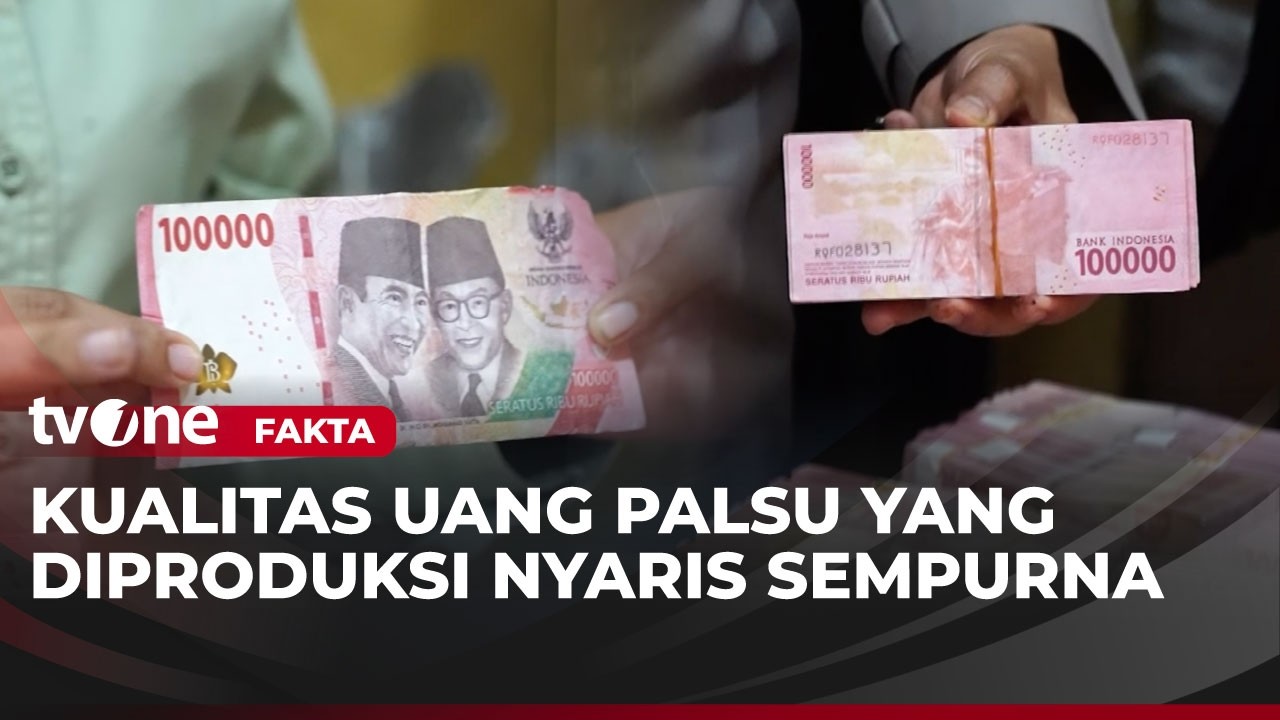 Nyaris Sempurna! Begini Cara Membedakan Uang Asli atau Palsu | Fakta tvOne