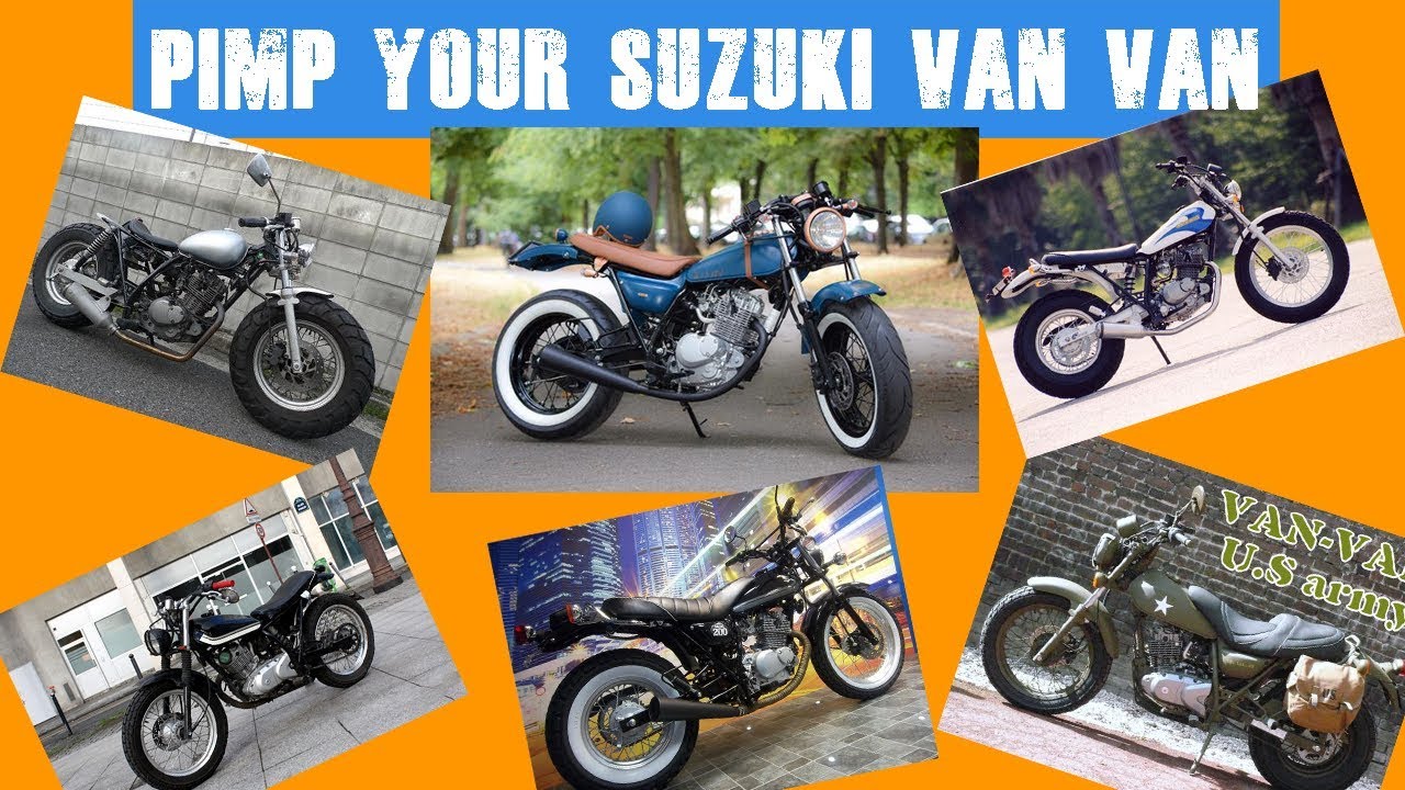 Pimp your Suzuki Van Van