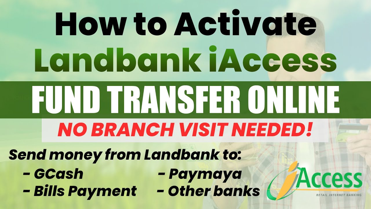 How to Activate Landbank iAccess Fund Transfer Online in 5 Easy Steps (No Branch Visit Needed)
