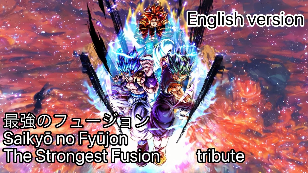 Dragon Ball: The Strongest Fusion | English Tribute