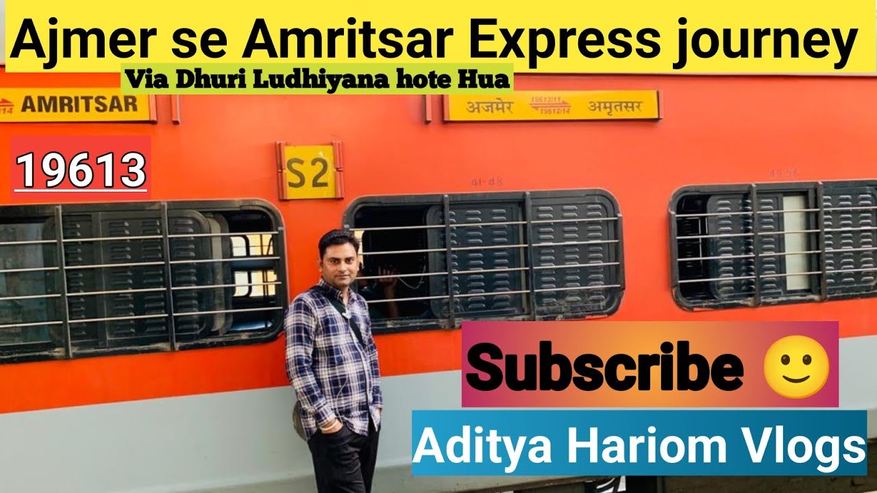 Ajmer Amritsar Express Train journey 19613 via dhuri ll Ajmer Amritsar Express Sleeper Class journey