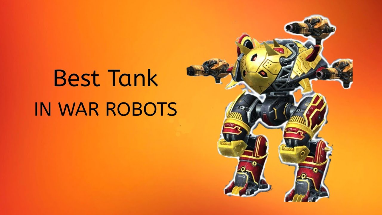 (WR) Best Tank | Ravana War Robots