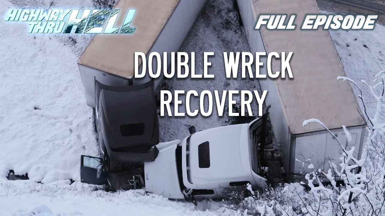 Double Wreck in Dense Fog | Full Episode | S8 E12 | Highway Thru Hell