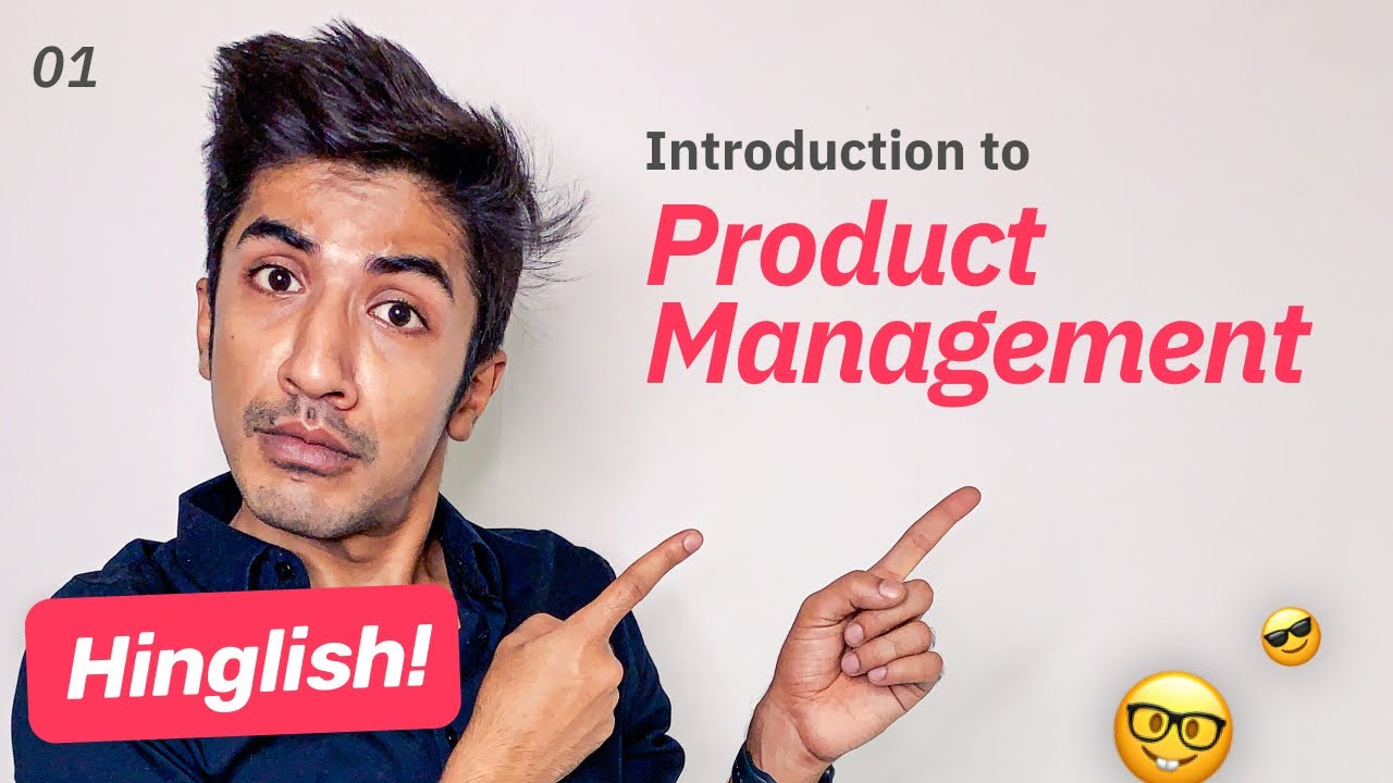 Intro to Product Management (Hinglish) | Part 1