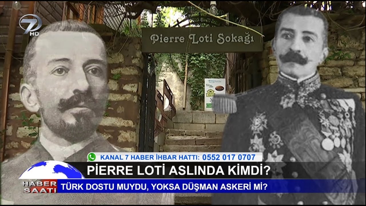 Pierre Loti Aslında Kimdi? Türk Dostu Muydu, Yoksa Düşman Askeri Mi?