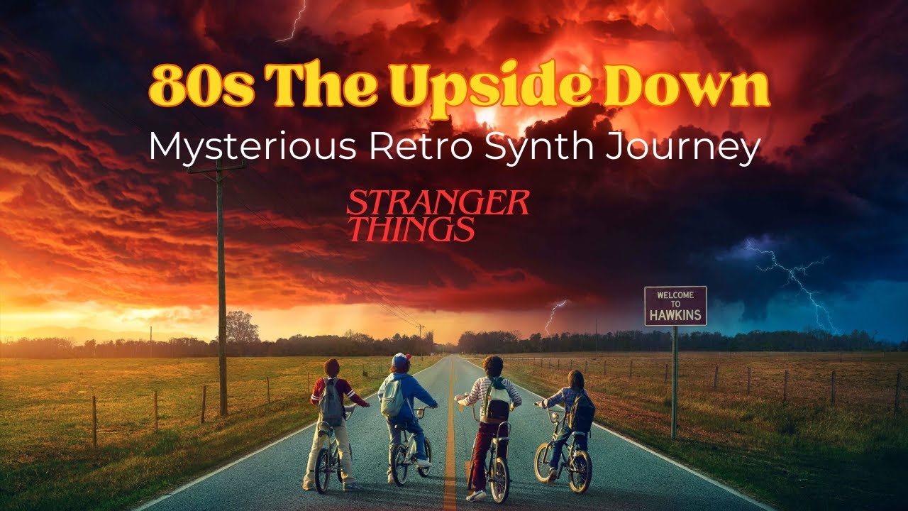 80s The Upside Down🔦🚲 | Mysterious Retro Synth Journey (Stranger Things Style)
