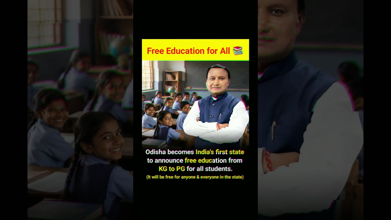 Odisha Announces Free Education from KG to PG for All Students? 📚 #Odisha #Education #India