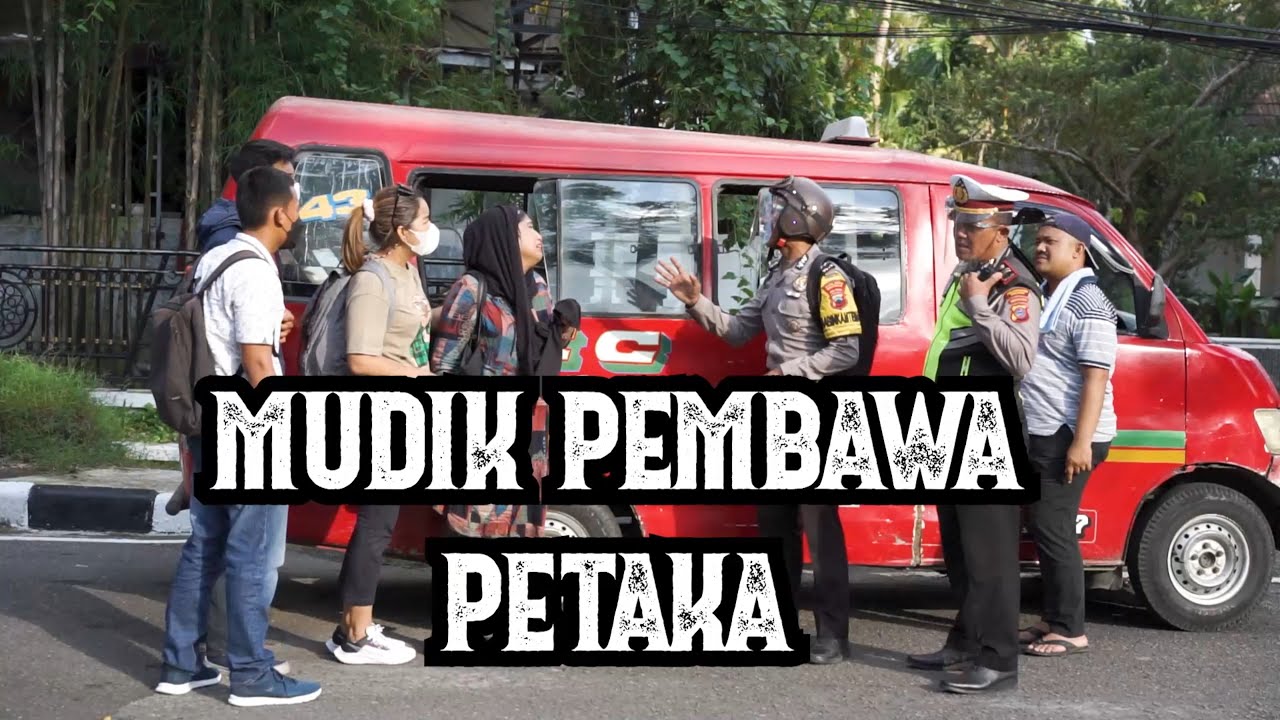 MUDIK MEMBAWA PETAKA