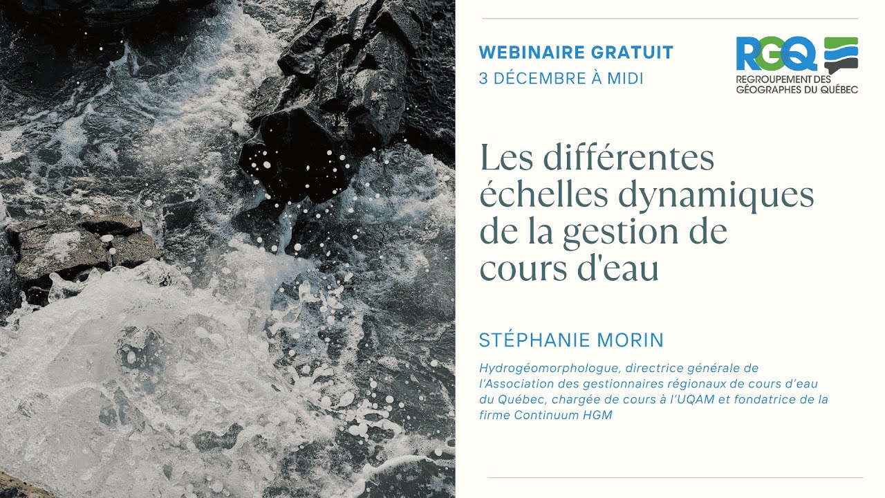 Les différentes échelles dynamiques de la gestion de cours d'eau » -  Stéphanie Morin