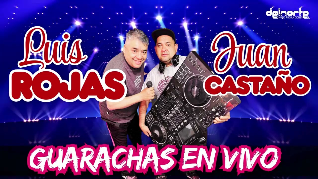 Enganchados de Guarachas x Juan Casta&ntilde;o y Luis Rojas 2025#delnortemusic #musica #guaracha2024