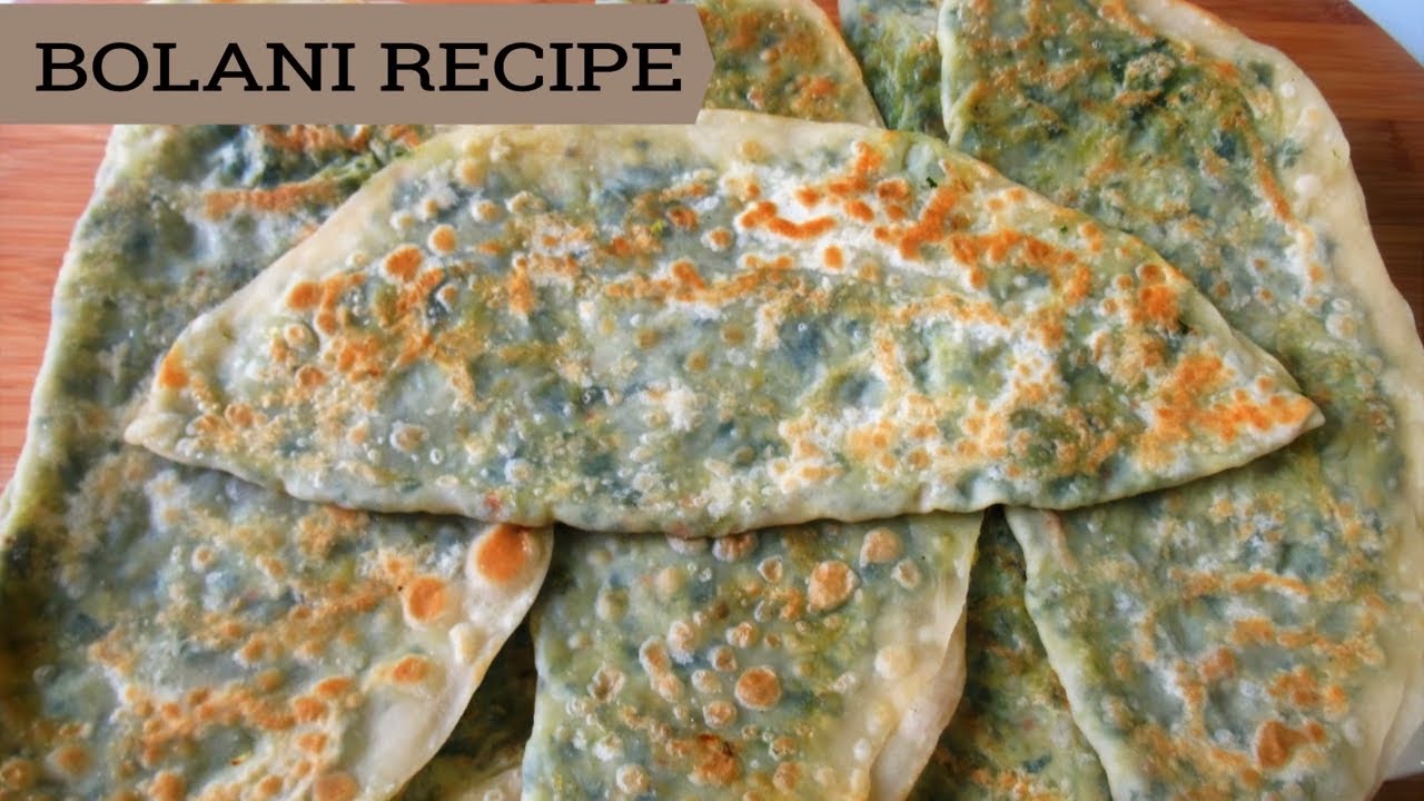 Bolani Recipe Afghanistan Cuisine بولانی غذای مشهور افغانستان