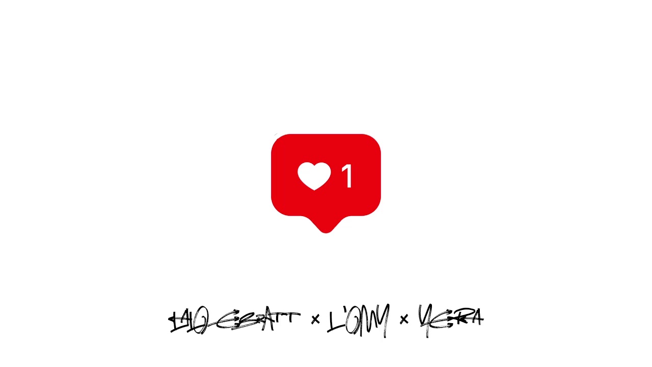 Lalo Ebratt x L'oMy x Yera - 1 Like